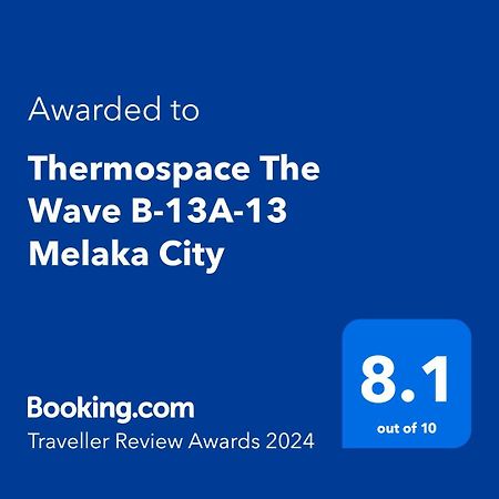 Thermospace The Wave B-13A-13 Melaka City No Wifi Ngoại thất bức ảnh
